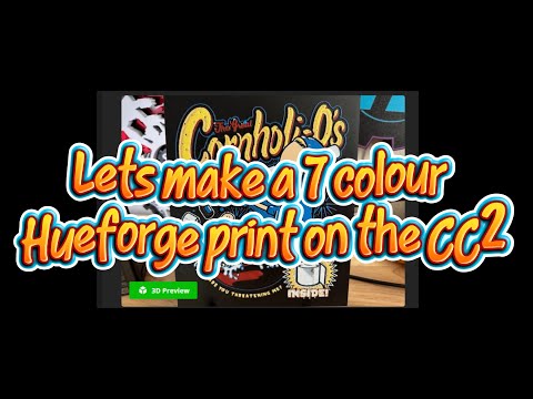 7 Colour Hueforge tutorial for the Centauri Carbon 2