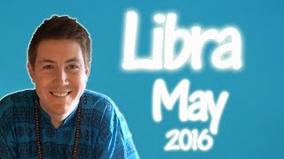 LIBRA May 2016 Horoscope | Gregory Scott Astrology