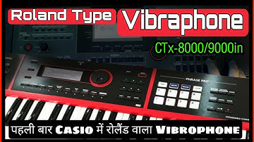 Roland Type Vibraphone || How To Edit With Effect | पहली बार Casio Keyboard में।