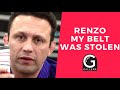 Renzo Gracie talks about his stolen belt