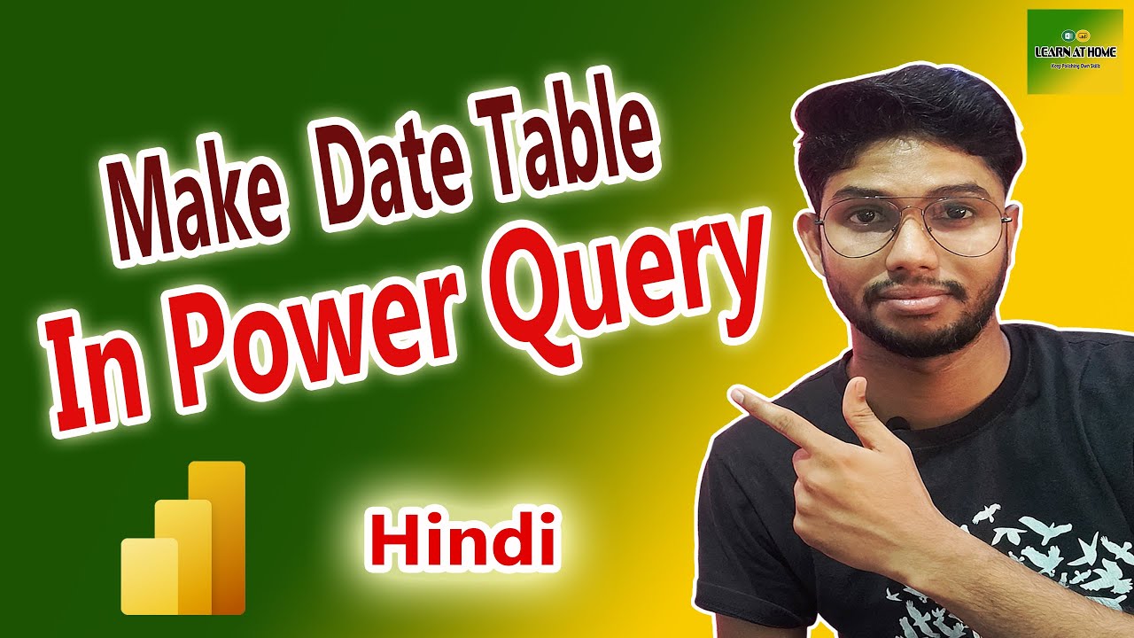 Create Datetable In Power Query DATE TABLE For Power BI Using Power