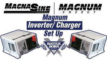How-To: Setup a Magnum Inverter Charger | Battle Born Batteries