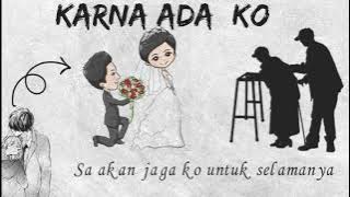 Lirik lagu timur KARNA ADA KO - NEW GVME || Versi animasi