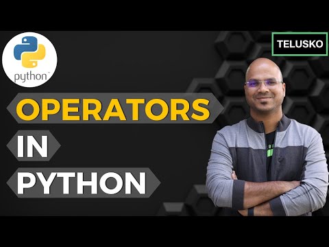 11 Python Tutorial For Beginners | Operators In Python
