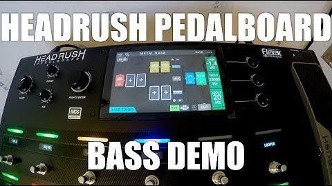 HEADRUSH PEDALBOARD BASS DEMO