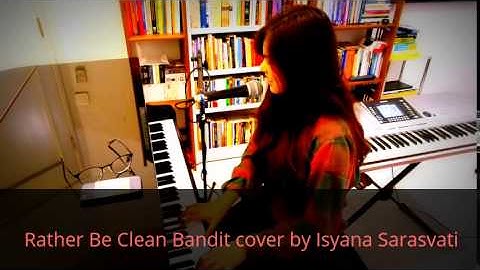 Rather Be Clean Bandit cover by Isyana Sarasvati
