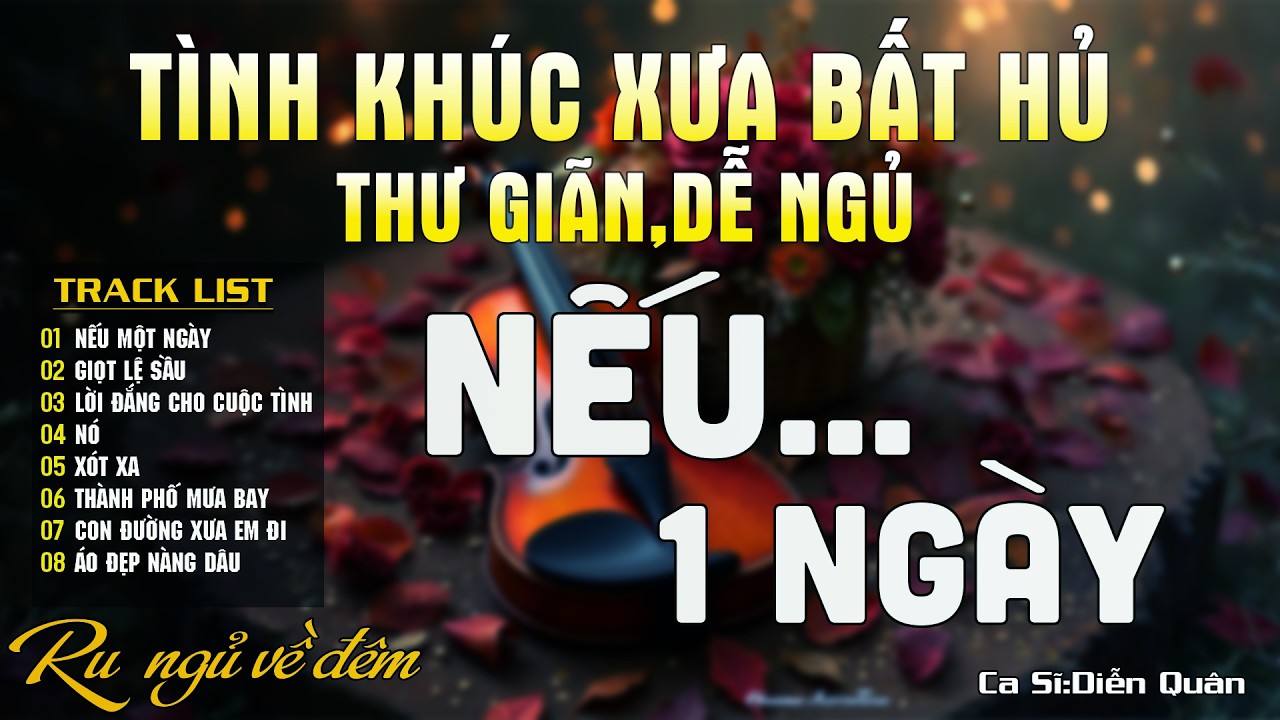 Nếu Một Ngày ➤ Nhạc Tình Ca BOLERO Tuyển Chọn MỚI NHẤT 2026 - Nhạc Tình Ca Hải Ngoại