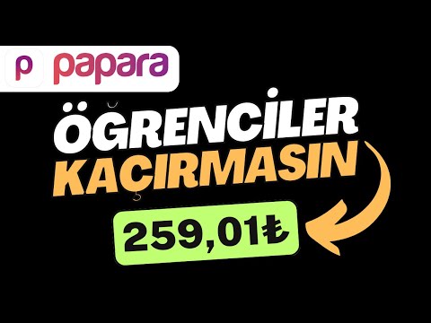 Papara İLE PARA KAZANDIRAN UYGULAMA ! 🤑 İnternetten Para Kazan 2023