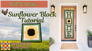 Sunflower Quilt Block Tutorial for Porch Quilt