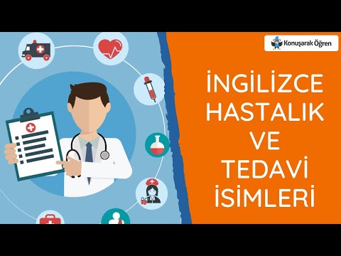 İngilizce Hastalık ve Tedavi İsimleri | Konuşarak Öğren