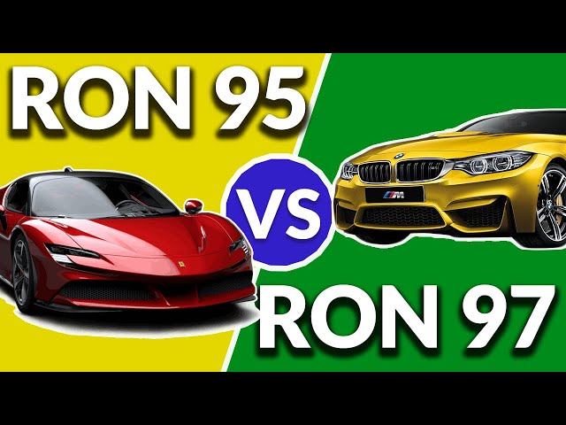 RON95 vs RON 97 - Mana Satu Paling Sesuai Untuk Anda class=