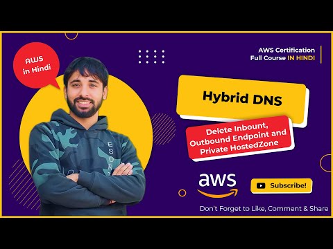 AWS Tutorials - 131 - Route53 - Cleanup - Delete Inbount and Outbound Endpoint - Delete Hosted Zone