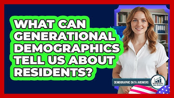 What Can Generational Demographics Tell Us About Residents?