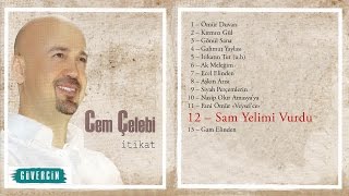 Cem Çelebi - Sam Yelimi Vurdu   Resimi