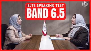 IELTS SPEAKING TEST 6.5