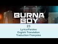 Burna Boy - 23 Lyrics/English Translation/Paroles/Traduction Française