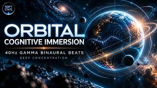 Orbital Cognitive Immersion – 40Hz Gamma Binaural Beats for Deep Concentration