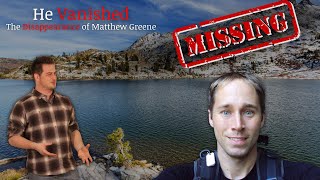 Missing 411 | The Disappearance of Matthew Greene