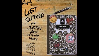 Last Summer Prod. Young Taylor  x A.H. x Justinaintgotnoheart x 2024 BHG©