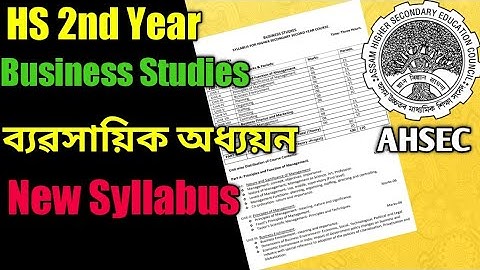 Business Studies Syllabus H.S 2nd Yr. AHSEC
