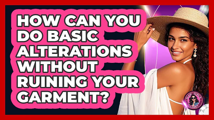How Can You Do Basic Alterations Without Ruining Your Garment? - Glam Girl's Closet