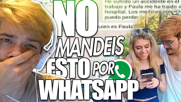 No mandéis esto por WhatsApp. Por favor.