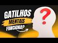 Gatilhos Mentais: O Que Realmente Ativa o Cérebro do Cliente?