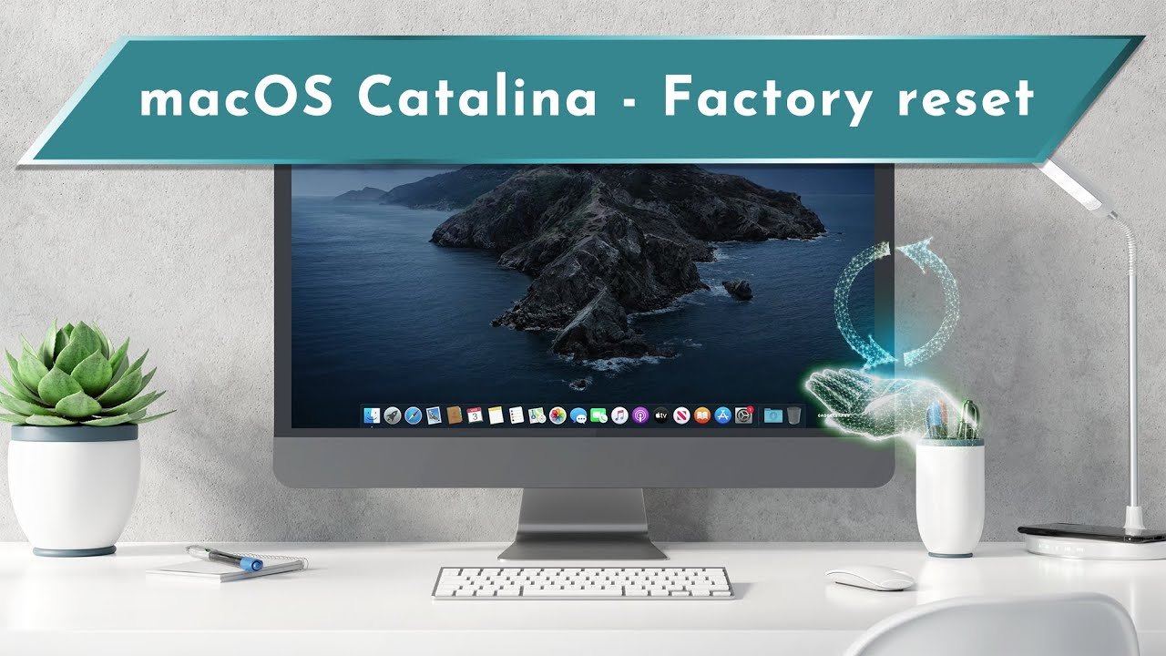 Mac : Factory Reset / Fresh Install ( Macos Catalina )