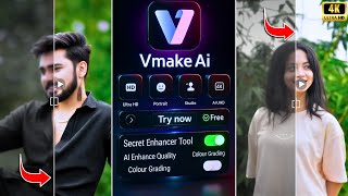 How To Enhance Video Quality Like 4K | Trending 4k 8k 16k Video Editing | Vmake video Enhancer