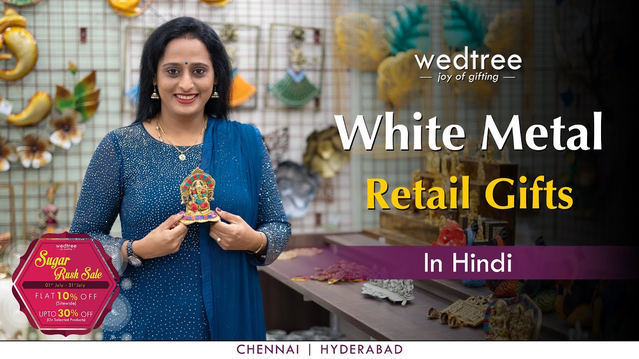 Sugar Rush Sale - White Metal Retail Gifts - Hindi | Wedtree | 19 July 2023