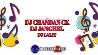 PILE PILE O MOR RAJA DJ LALIT DJ CHANDAN CK DJ JANGHEL