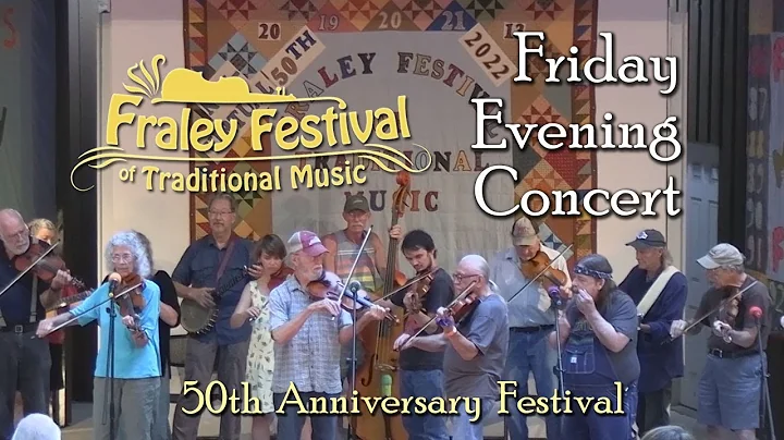 2022 Fraley Festival - Friday Evening Concert