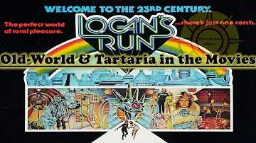 Old World and Tartaria in the Movies: Logan's Run