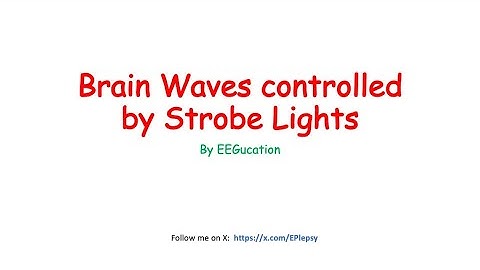 Controlling Brain Waves Using Strobe Lights