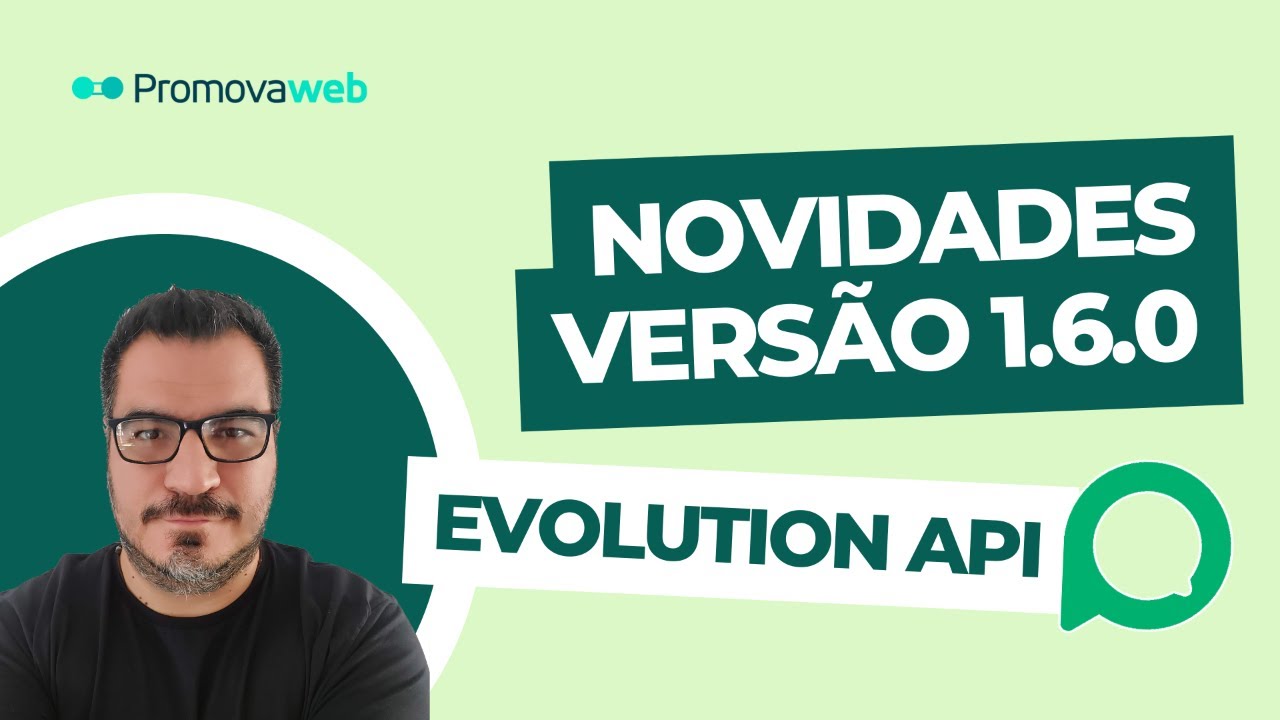 Evolution API 1.6.0: Novo Manager, AWS SQS, Correções e mais #api # ...