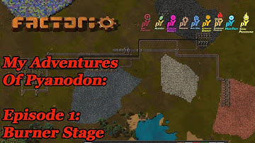 My adventures of Pyanodon episode 1 - Burner Stage