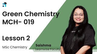 Lesson 2 (Block 1) | Green Chemistry | MCH019 | Kerala&#39;s No.1 IGNOU Coaching App #learnwise #ignou