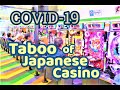 COVID-19 Taboo of Japanese Casino - Distorted Politics ...