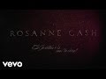 Rosanne Cash - A Feather's Not A Bird (Lyric Video)