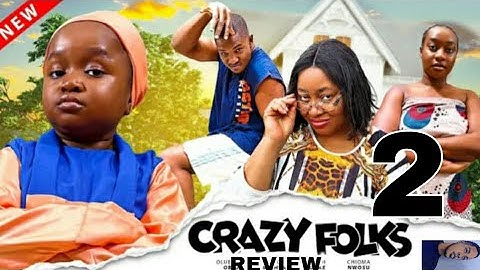 CRAZY FOLKS 2 (New Movie) Ebube Obi, Chioma Nwaosu, Victory Michael 2025 Latest Nigerian Movie