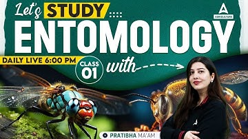 Entomology #1 | IBPS AFO | BIHAR BHO | UPSSSC AGTA | UPPSC STA/DHO | Entomology By Pratibha Mam