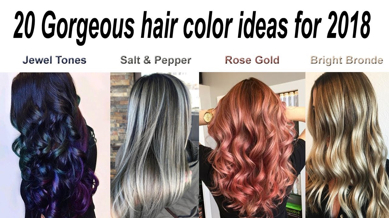 Hair Color Trends & Ideas 2018