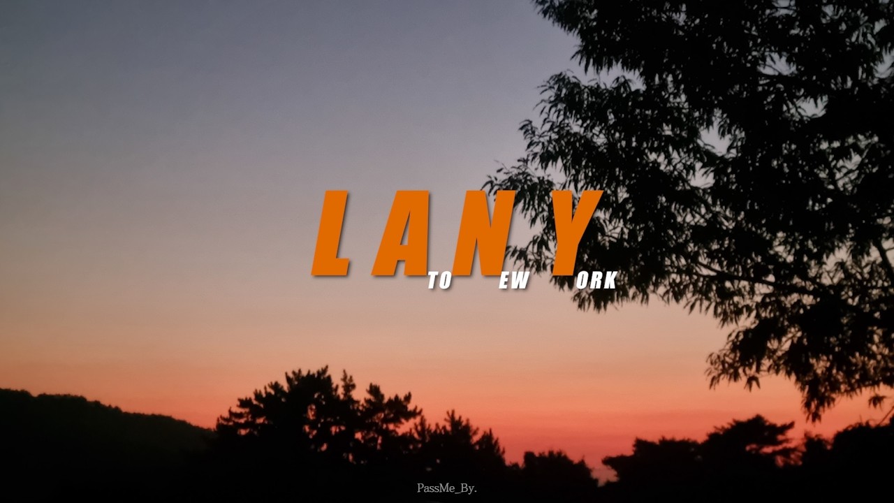 Playlist : LANY 좋아하세요? 하루 마무리 어때요 | LANY 몰아듣기 💿 5시간이면 사랑도 끝나고 시작함 | LANY Full Album Mix