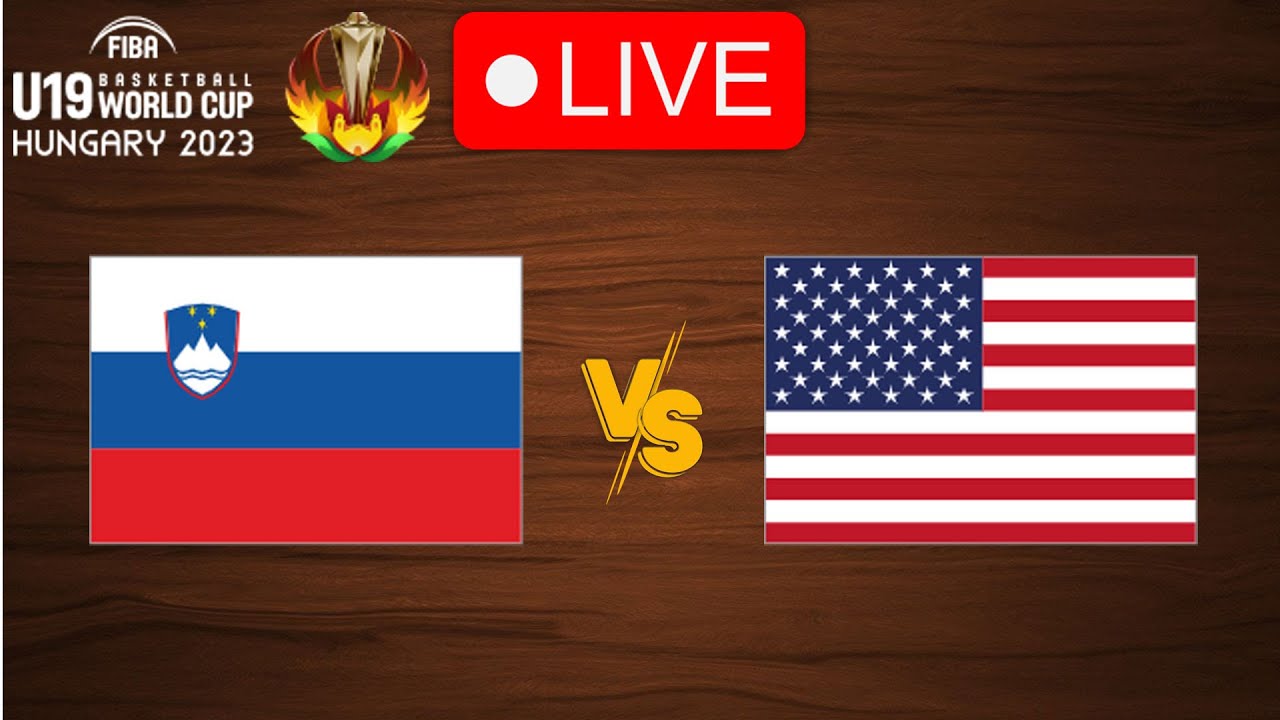 🔴 Live Slovenia vs USA FIBA U19 Basketball World Cup 2023 Live