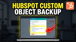 How to backup HubSpot custom objects with exports - Full Guide
