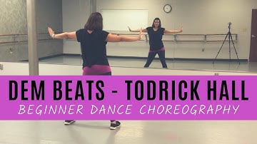 "Dem Beats" | Todrick Hall (EASY DANCE CHOREOGRAPHY FOR BEGINNERS)