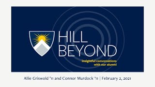 Hill Beyond, Insightful Conversations with Hill Alumni | February 2, 2021