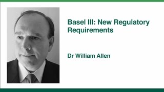 Basel III: New Regulatory Requirements