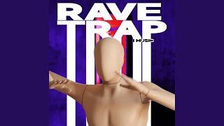 Rave Trap