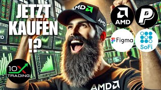 🚀&quot;AMD RASTET AUS‼️&quot;🔥- Paypal - Figma - SoFi - Aktien Analyse - Prognose Kursziele